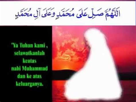 Selawat maulid ke atas junjungan nabi muhammad saw yang syahdu.mp3. SOLAT & BACAAN - Ustaz Dzulkarnain - (b11)Selawat ke atas ...