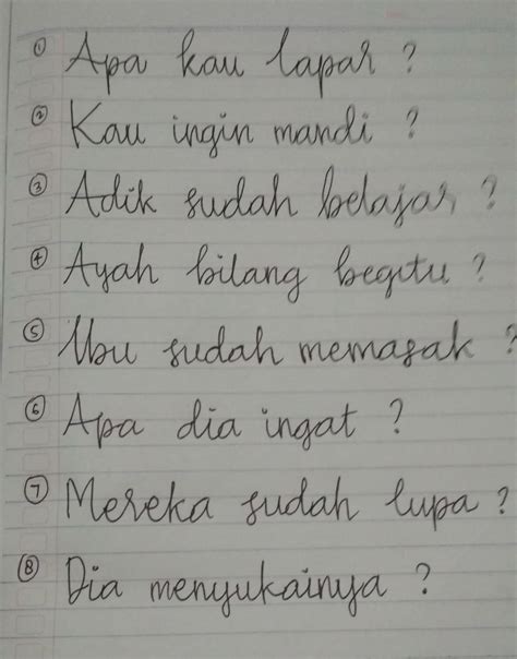 Pengertian kalimat menurut para ahli. Buatlah 10 kalimat tanya dengan tulisan tegak bersambung ...