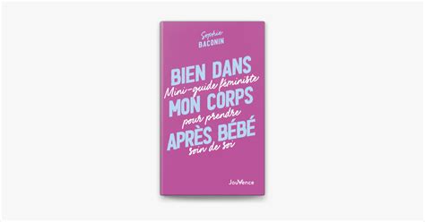 ‎bien Dans Mon Corps Après Bébé Mini Guide Féministe Pour Prendre Soin De Soi On Apple Books