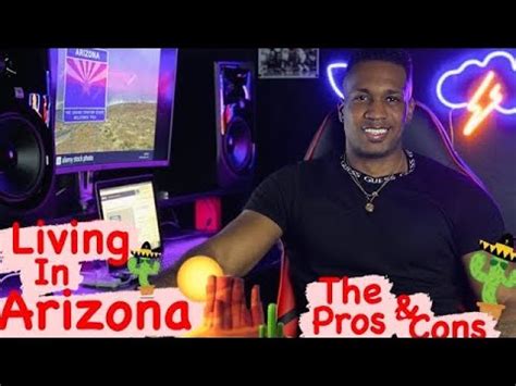 Living In Arizona Pros And Cons Youtube