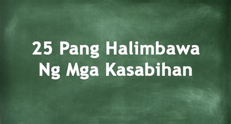 Halimbawa Ng Salawikain 25 Pang Halimbawa Ng Mga Kasabihan Free Nude