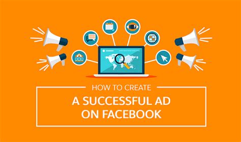 Socialmedia Marketing Tips How To Create A Successful Ad On Facebook