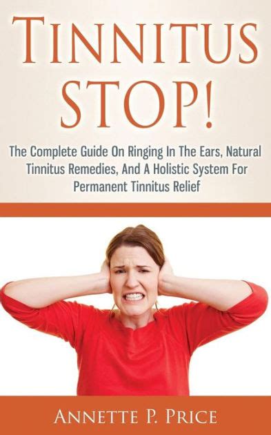 Tinnitus Stop The Complete Guide On Ringing In The Ears Natural