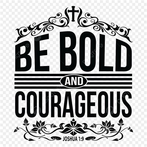 How To Be Bold And Courageous Divisionhouse21