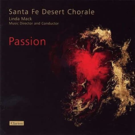Passion Santa Fe Desert Chorale