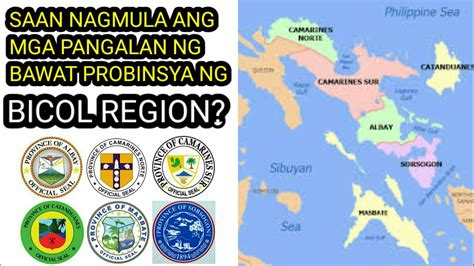Saan Nagmula Ang Mga Pangalan Ng Bawat Probinsya Ng Bicol Region