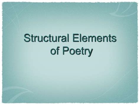 Ppt Structural Elements Of Poetry Powerpoint Presentation Free