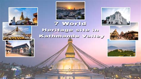 7 Unesco World Heritage Sites Of Kathmandu Valley Tourism Heritage Kathmandu Tour