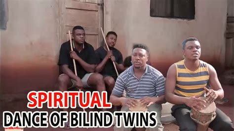 Spiritual Dance Of Blind Twins Complete Part 1and2 New Movie Ken Erics
