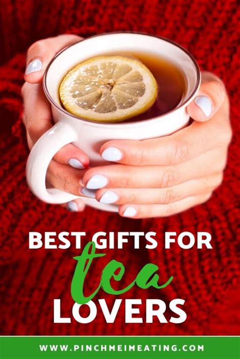 Ts For Tea Lovers 21 Unique And Useful Ideas Tea Lover Tea