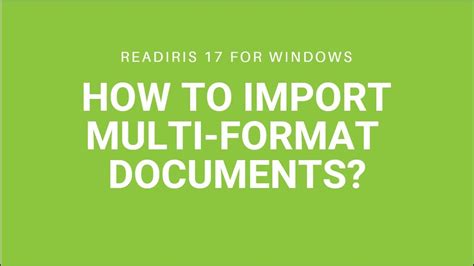 Readiris 17 Windows How To Import Multi Format Documents Youtube