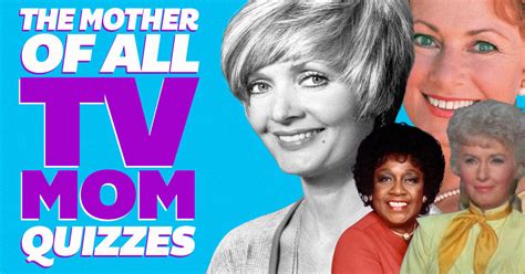 The Mother Of All Classic Tv Mom Quizzes