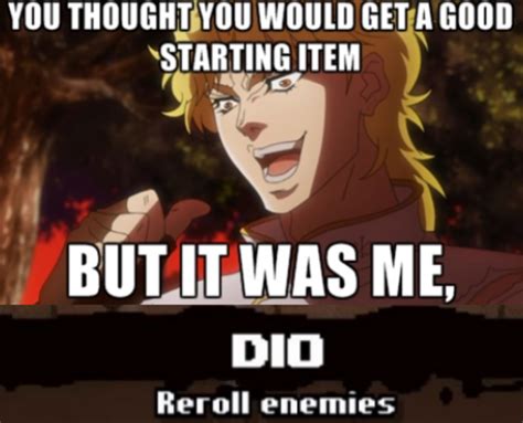 First Item Room It Was Me Dio Know Your Meme
