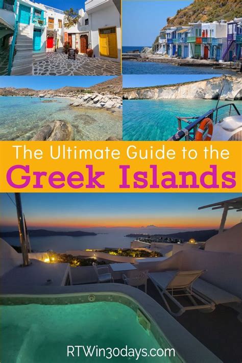 The Ultimate Guide To The Greek Islands Greek Islands Vacation Best