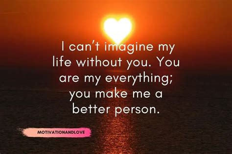I Cant Imagine My Life Without You Quotes Motivation And Love