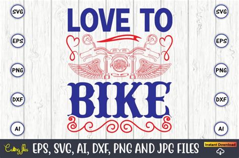 Love To Bikemotorcycle Svg Motorcycle Svg Bundle Motorcycle Cut File