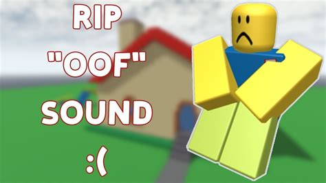 Rip Oof Sound Roblox Youtube