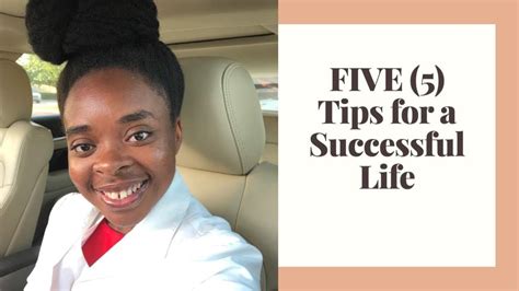 Five Tips For A Successful Life Youtube