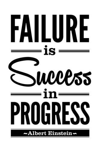 Albert Einstein Failure Is Success In Progress Motivational