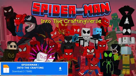 Spiderman Into The Craftingverse Add On Minecraft Spiderman Mod