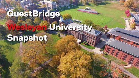 Get To Know Wesleyan University A Questbridge College Partner Youtube