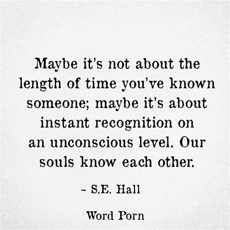 I Knew It The Instant We Were Brought Together Soul Quotes