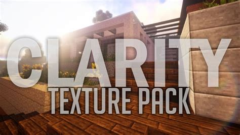 Clarity Texture Pack 120 1204 → 119 1194 Download