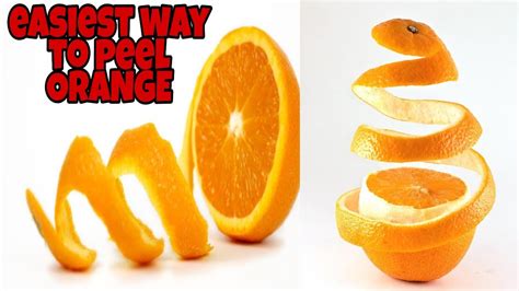 Life Hack How To Peel An Orange Fast Orangepeel Youtube