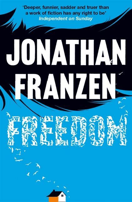 Freedom By Jonathan Franzen Jonathan Franzen Book Club Books Good