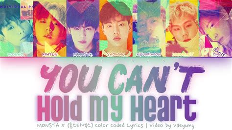 MONSTA X 몬스타엑스 You Can t Hold My Heart Color Coded Lyrics Eng by Vaeyung YouTube