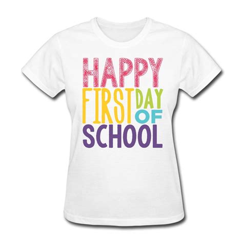 Happy First Day Of School Teacher Shirt T Shirt Teachertshirts