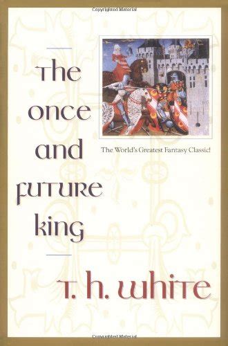 The Once And Future King By Terence Hanbury White New Paperback 1996