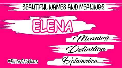 Elena Name Meaning Elena Meaning Elena Name And Meanings Elena Means‎ ‎namistrious Youtube