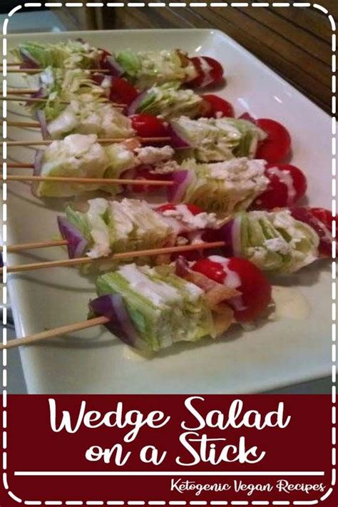 Wedge Salad On A Stick Recipes Quick And Easy Appetizers Clean