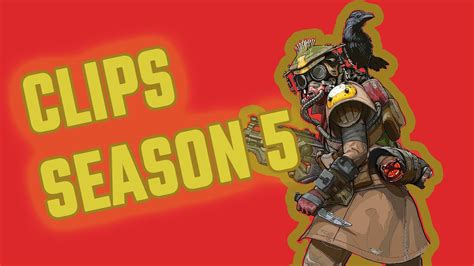 Apex Legends Season 5 Clips Youtube