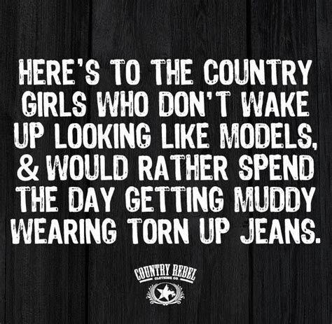 Untitled Country Girl Quotes Cowgirl Quote Country Quotes