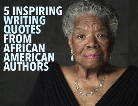 5 Inspiring Writing Quotes From African American Authors Black