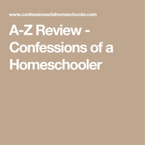 A Z Review Confessions Of A Homeschooler Confessions Homeschool