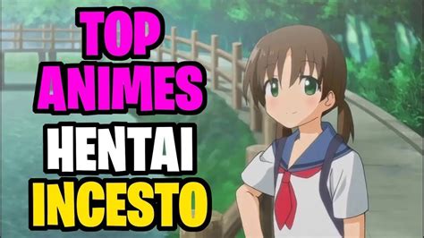 Mejores Animes Hentai Incesto ºdefinitivamente Tienes Que Verlosº V2 Youtube
