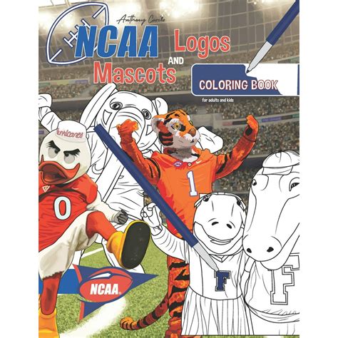 Ncaa Mascots And Logos Coloring Book For Adults And Kids Paperback