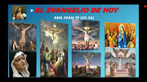 El Evangelio De Hoy Catolico 29 5 2023 San Juan 19 25 34 Youtube