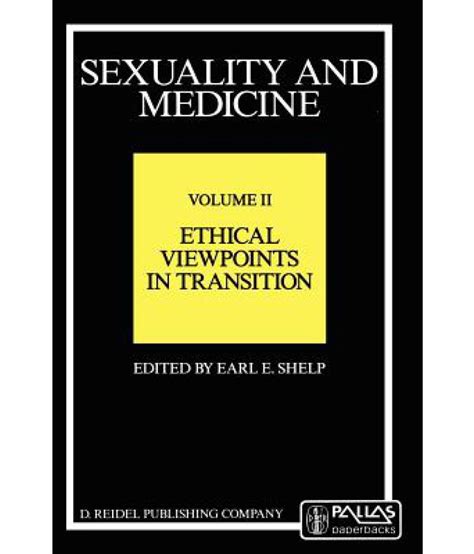 sexuality and medicine volume ii ethical viewpoints in transition buy sexuality and medicine