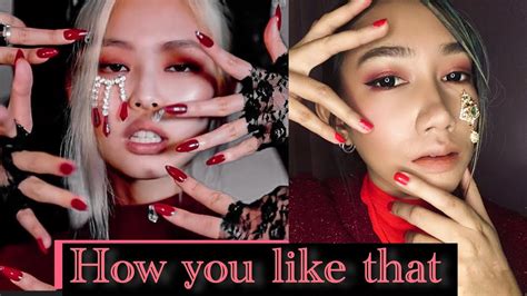 Blackpink Jennie How You Like That Mv Makeup Tutorial Youtube