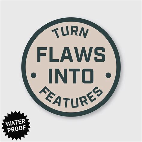 Flaws Into Features Sticker Pike St Press
