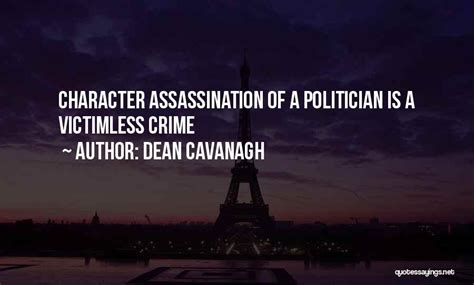 Top 28 What Is Character Assassination Quotes And Sayings