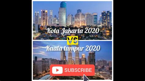 Also calculate the driving distance and how far is it the travel time. PERBANDINGAN KOTA JAKARTA VS KUALA LUMPUR - YouTube