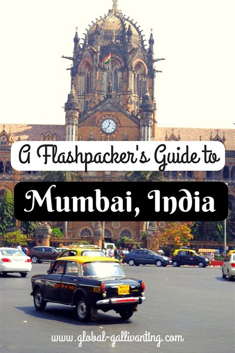 Mumbai Bombay Travel Guide The Best Places To Visit Eat And Stay