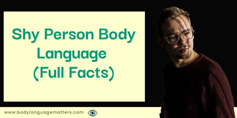 Shy Person Body Language Full Facts