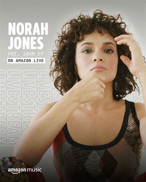 Norah Jones Join Norah For A Live Performance And Qanda