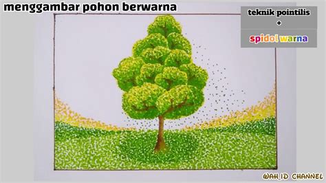 Gambar Pohon Besar Teknik Pointilisdots Menggunakan Spidol